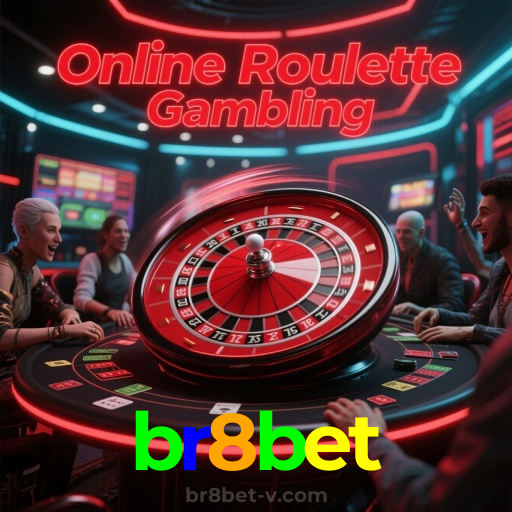 br8bet:Aposte no seu time e jogue roleta no cassino mais confiável!